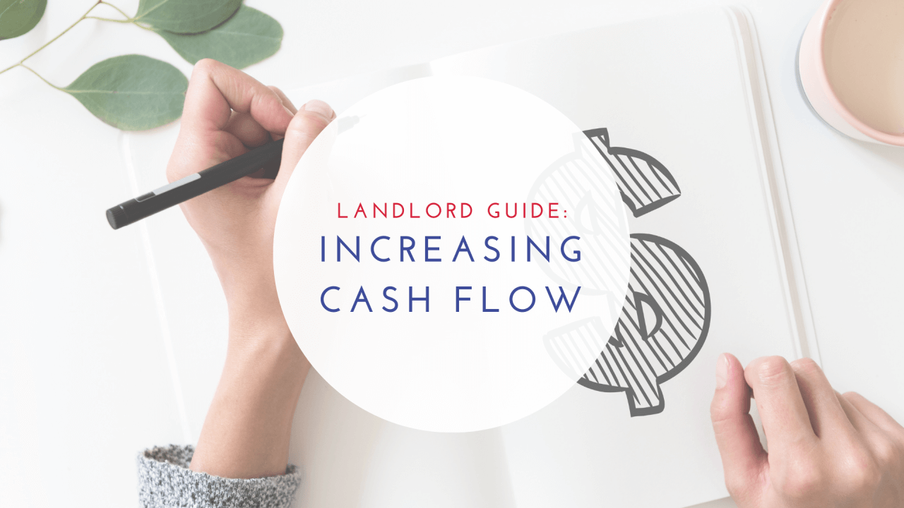 How to Increase the Amount of Cash Flow Your Orlando Rental Property Earns